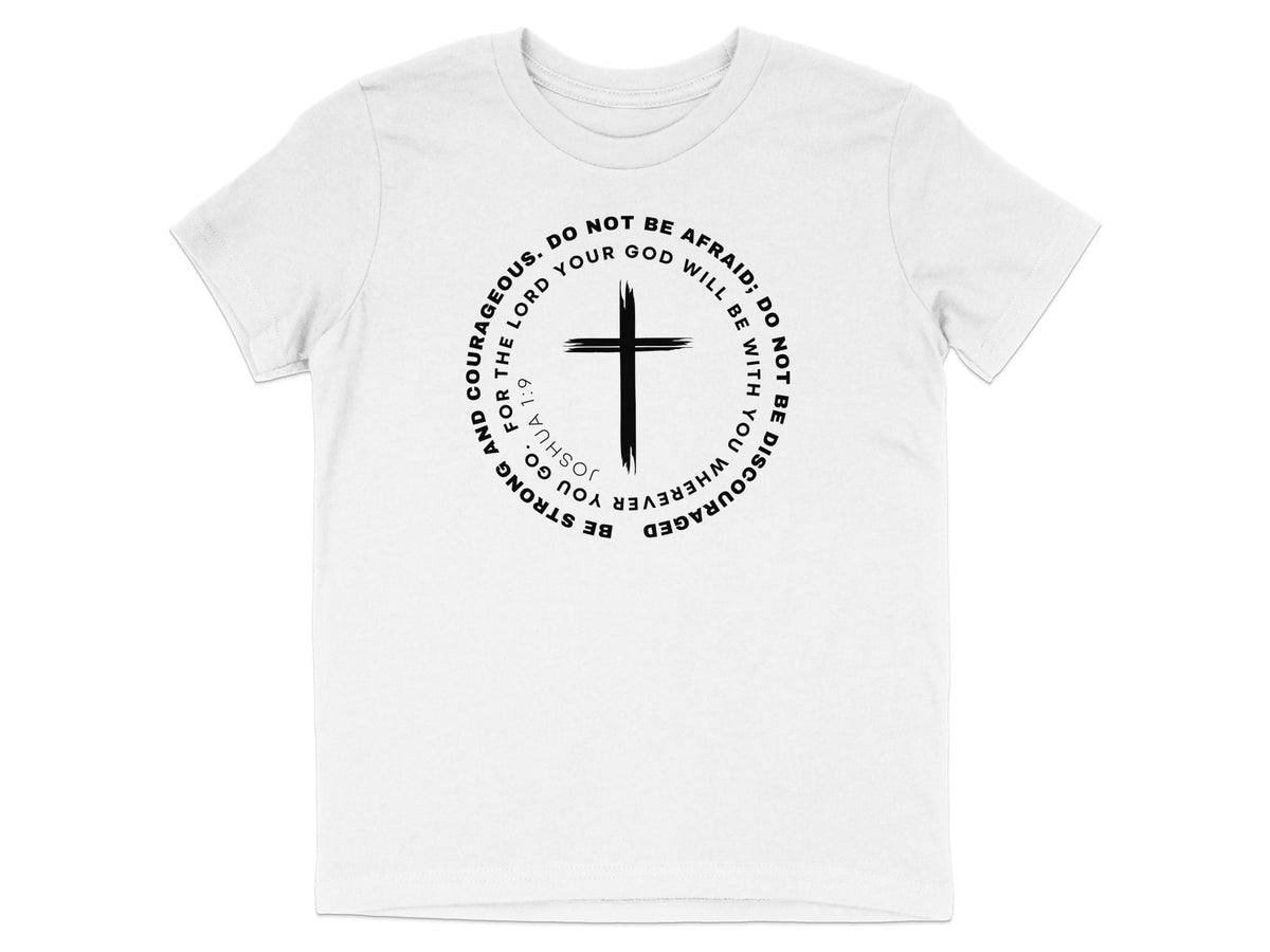 Joshua 1 9 Youth T-Shirt