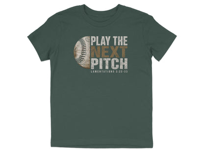 Play The Next Pitch Baseball Youth T-Shirt