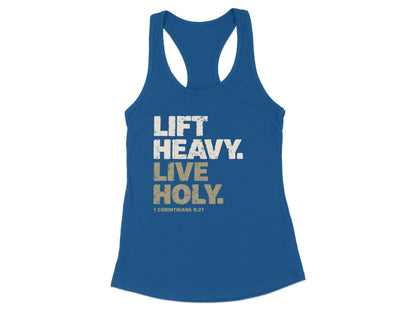 Lift Heavy Live Holy Racerback Tank