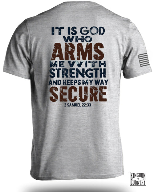 It Is God Who Arms Me With Strength T-Shirt