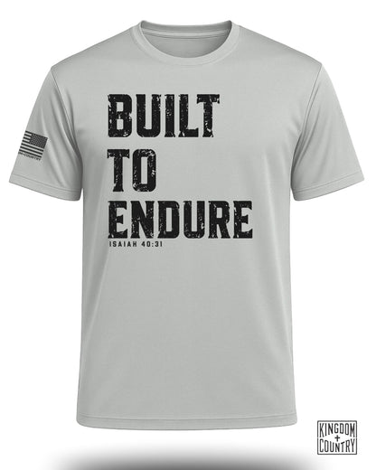 Built To Endure Performance Shirt
