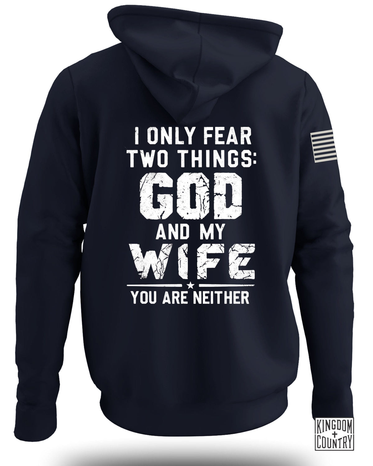I Only Fear God And My Wife Hoodie