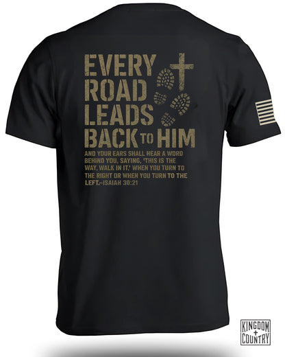 Every Road Leads Back To HIM T-Shirt