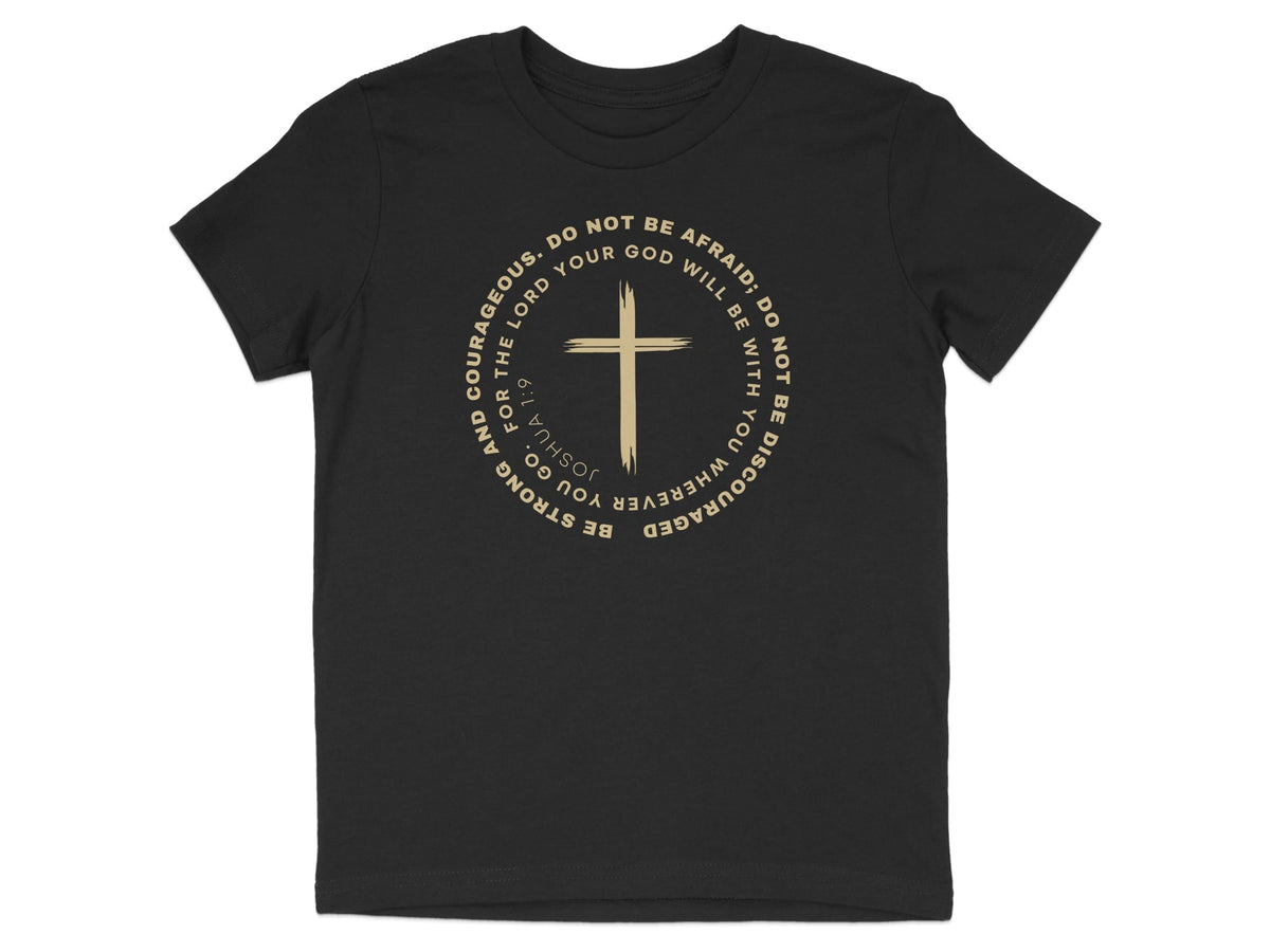 Joshua 1 9 Youth T-Shirt