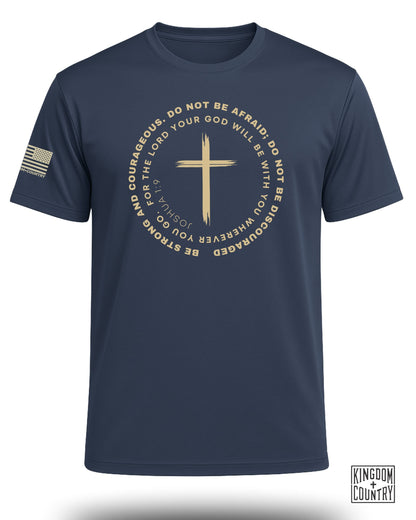 Joshua 1:9 Courage Cross Performance Shirt