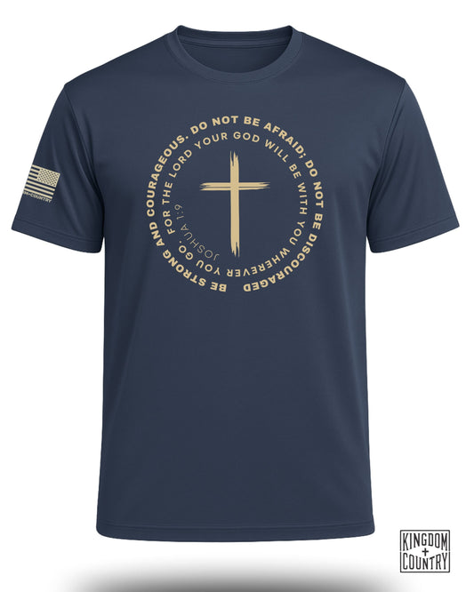 Joshua 1:9 Courage Cross Performance Shirt