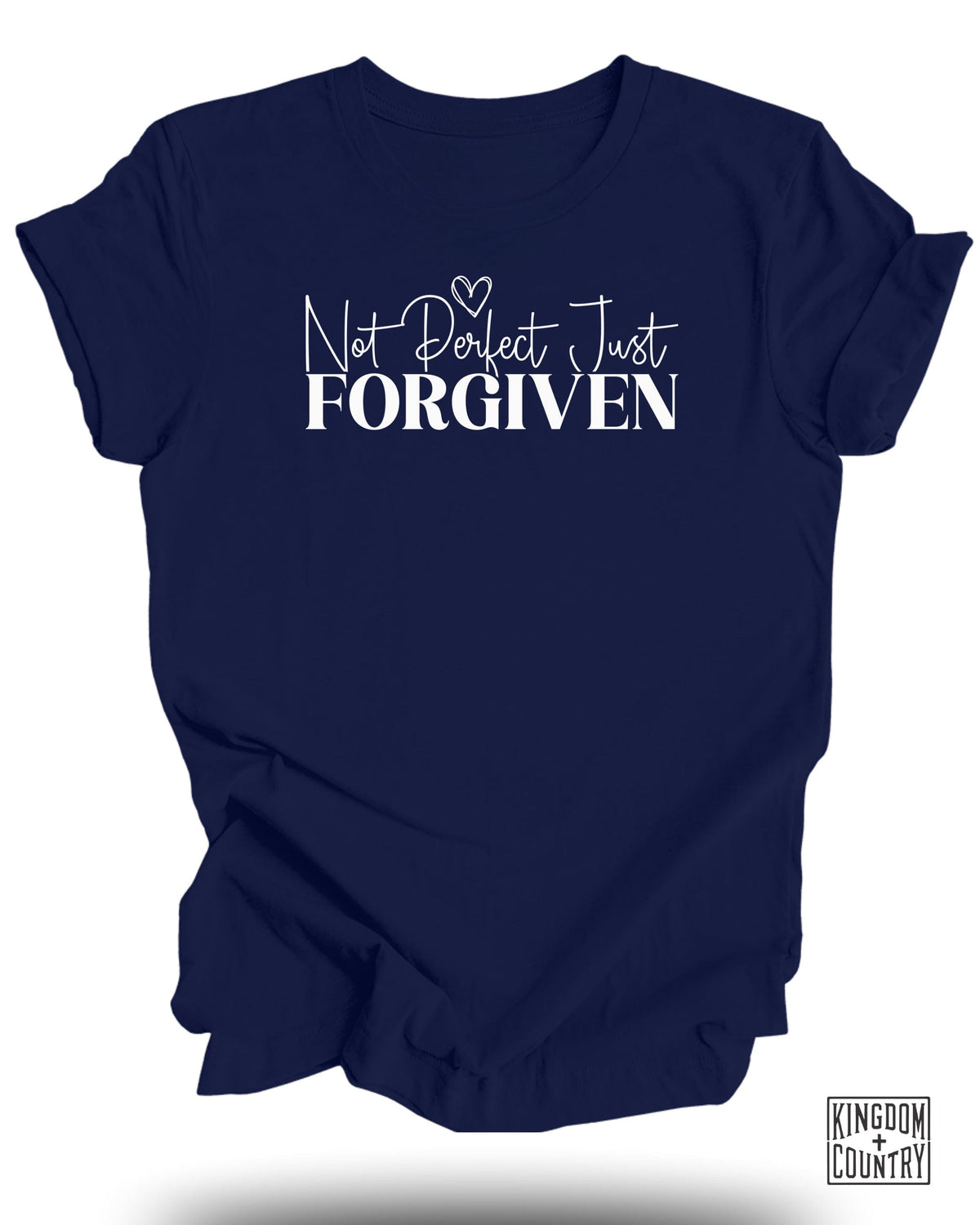 Not Perfect Just Forgiven T-Shirt