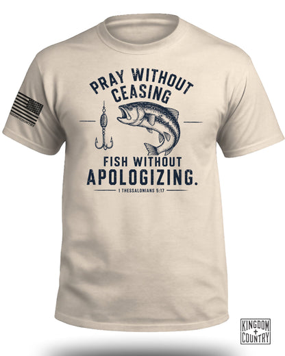 Pray Without Ceasing Fisherman T-Shirt