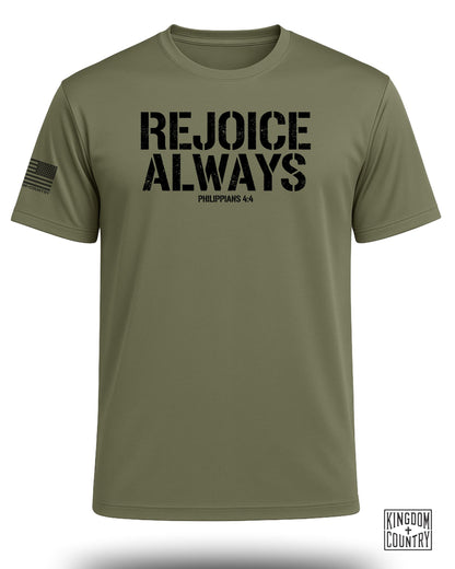 Rejoice Always Faith Performance Shirt
