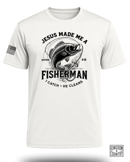 Jesus Made Me A Fisherman Performance Shirt