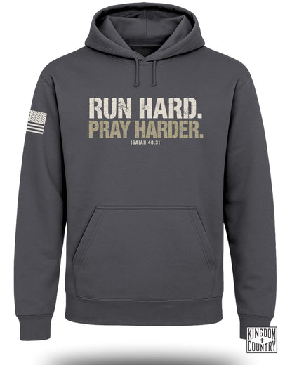 Run Hard Pray Harder Hoodie