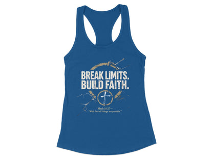 Break Limits Build Faith Tank Top