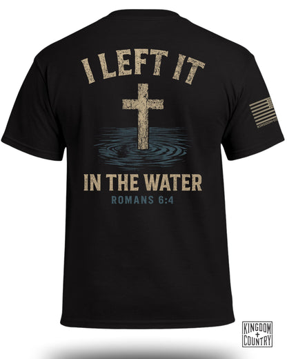 I Left It In The Water T-Shirt