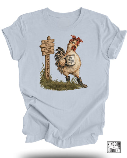 Same Chick Higher Purpose T-Shirt
