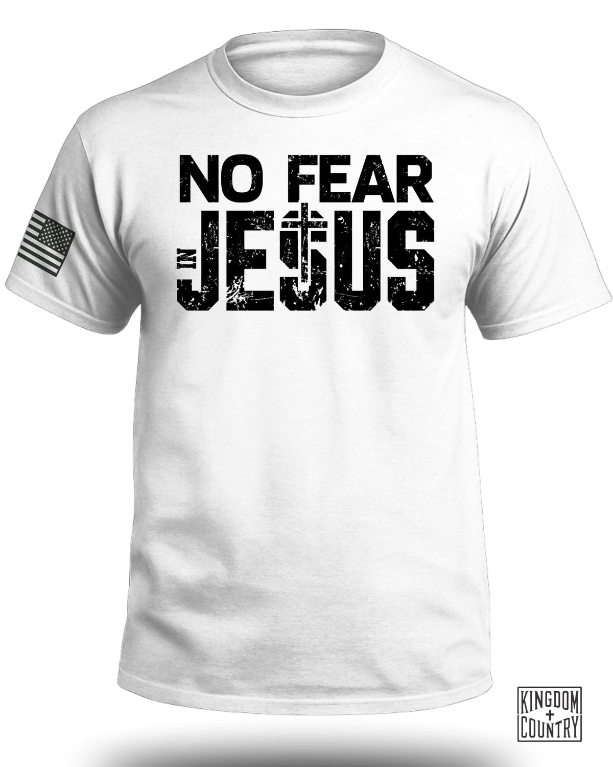 No Fear In Jesus T-Shirt