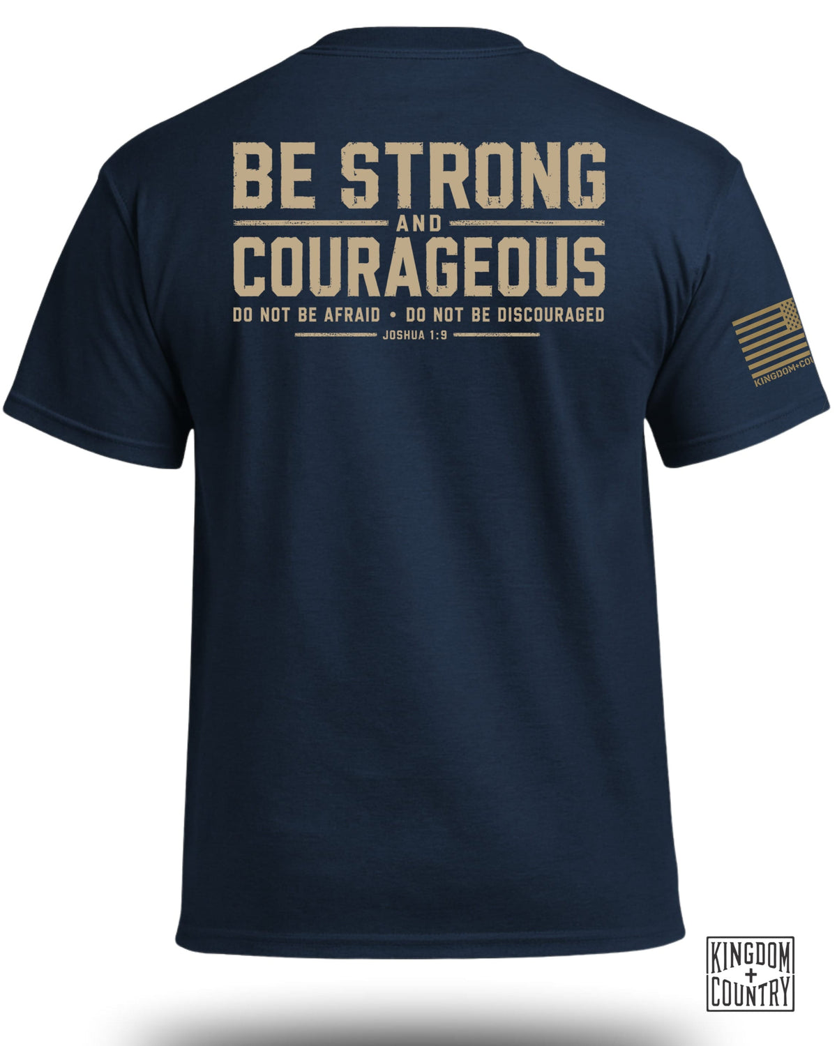 Joshua 1:9 Be Strong & Courageous T-Shirt