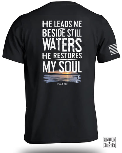 He Leads Me Beside Still Waters T-Shirt