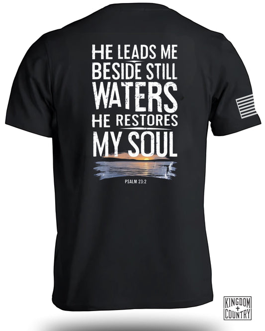 He Leads Me Beside Still Waters T-Shirt