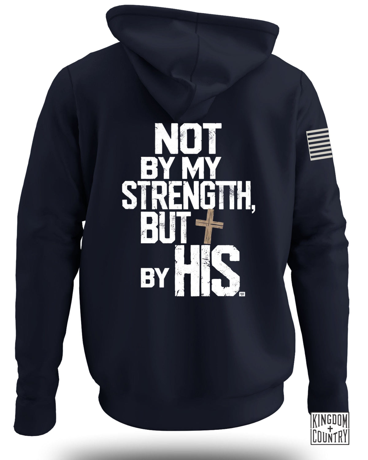 Not By My Strength Hoodie