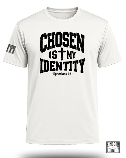 Chosen Is My Identity Performance Shirt