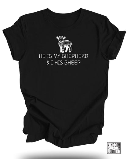 He Is My Shepherd T-Shirt