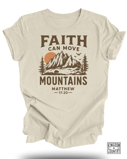Faith Can Move Mountains T-Shirt