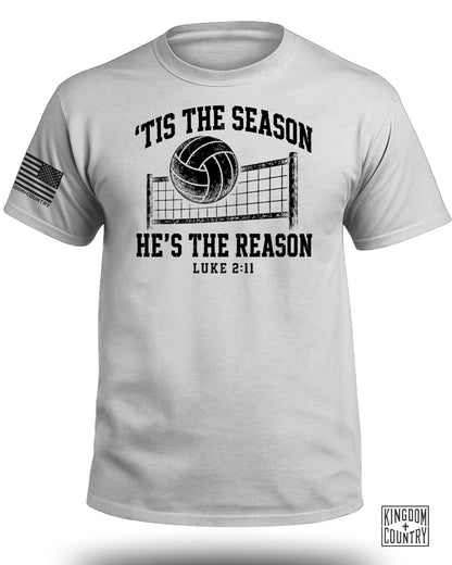 'Tis The Season He's The Reason - Volleyball T-Shirt