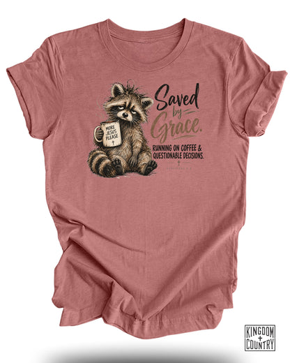 Saved by Grace & Questionable Descisions T-Shirt