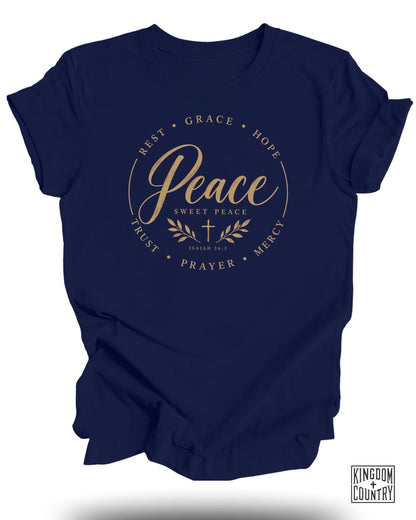 Peace Sweet Peace T-Shirt