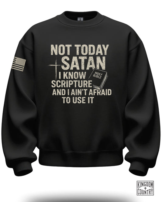 Not Today Satan Crewneck