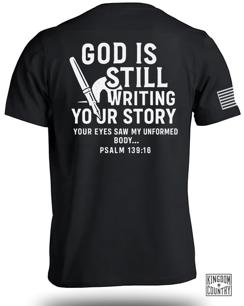 God Is Still Writing Your Story T-Shirt