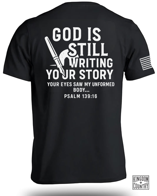God Is Still Writing Your Story T-Shirt