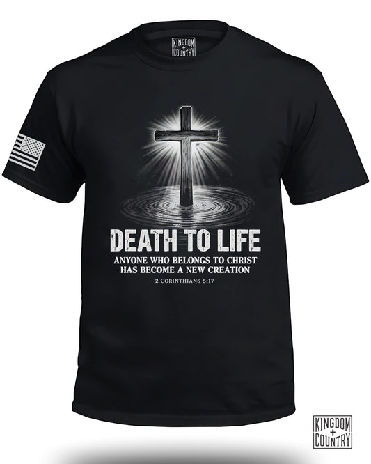 Death To Life T-Shirt