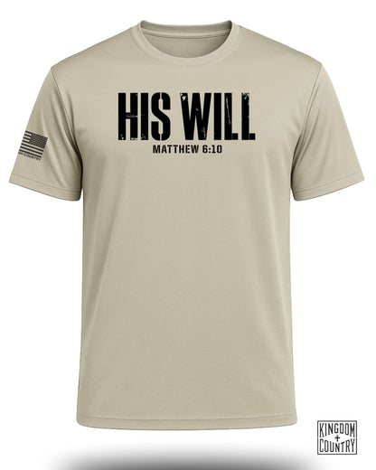 His Will Matthew 6:10 Performance Shirt