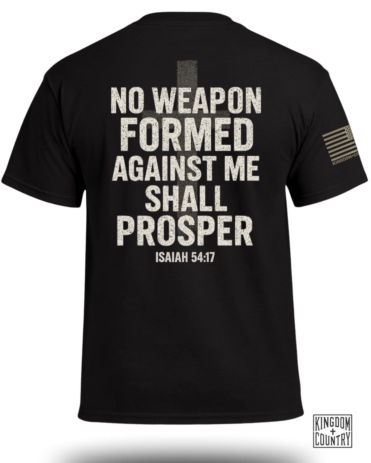 No Weapon Formed Against Me Shall Prosper T-Shirt