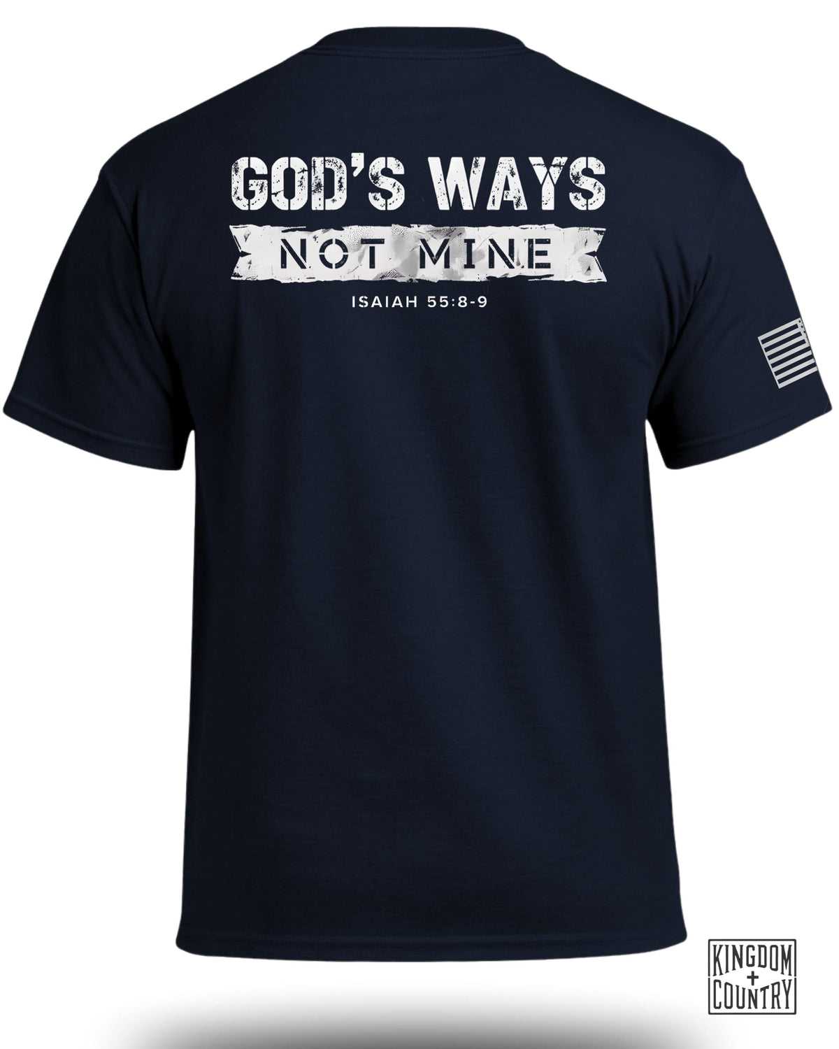 God's Ways Not Mine (Back) T-Shirt