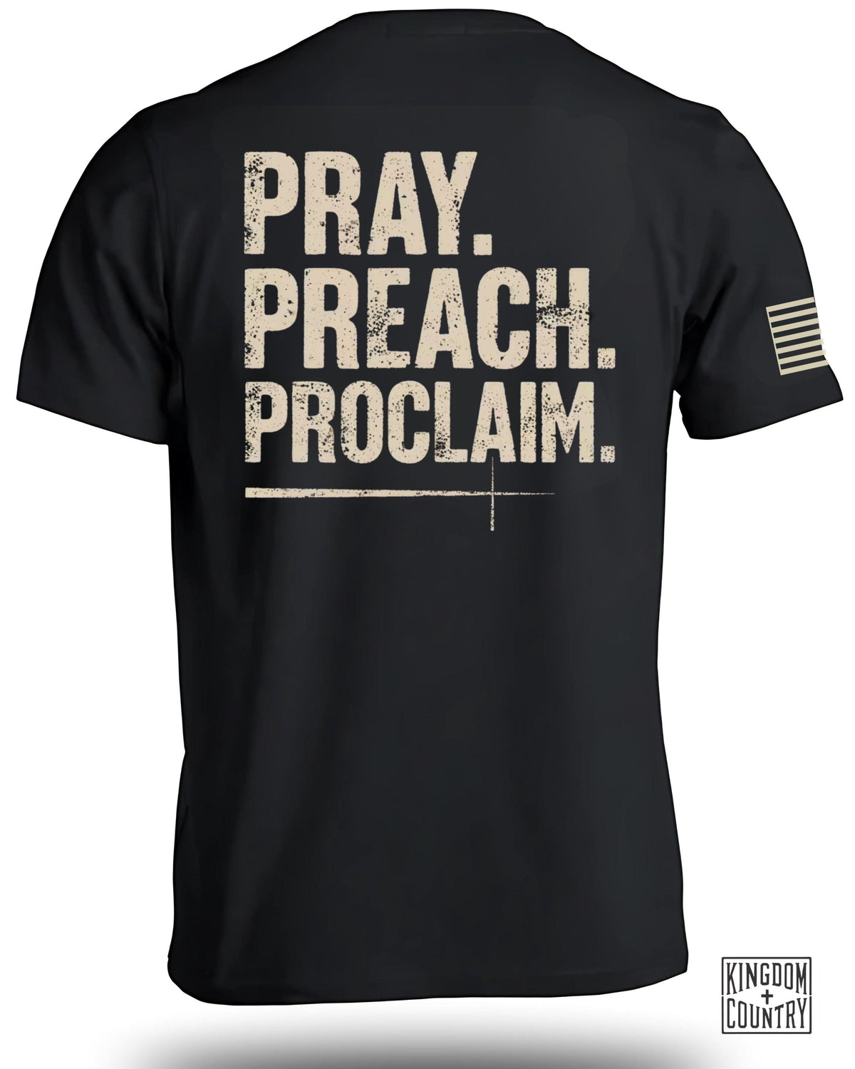 Pray, Preach, Proclaim T-Shirt