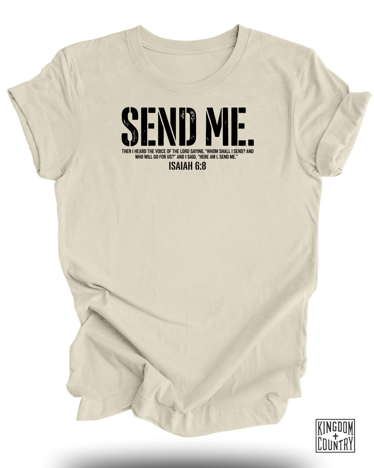 Send Me Isaiah 6:8 T-Shirt