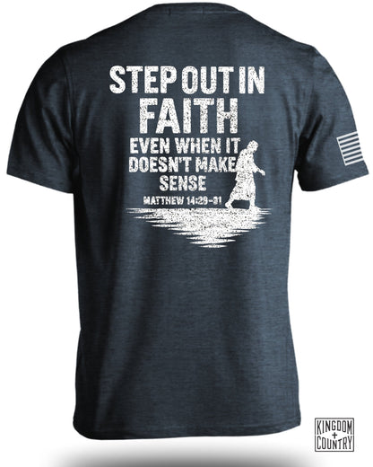 Step Out In Faith T-Shirt