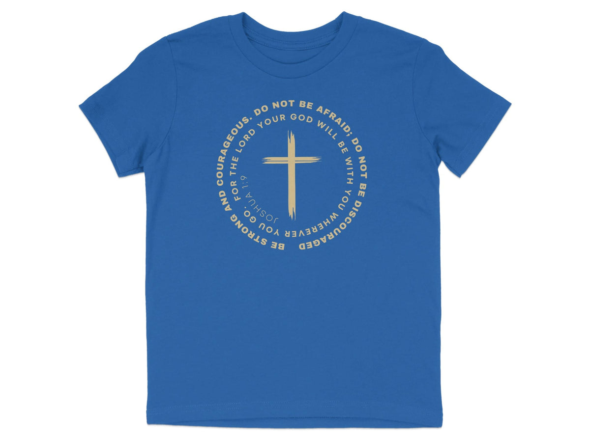 Joshua 1 9 Youth T-Shirt
