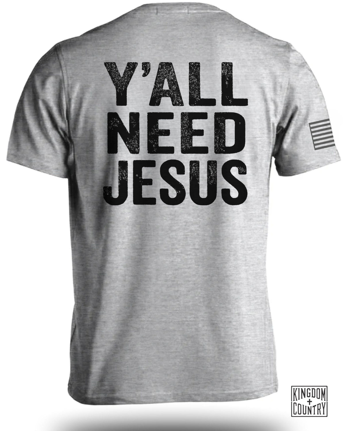 Y'all Need Jesus T Shirt