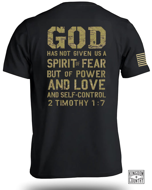 God Has Not Given Us A Spirit Of Fear T-Shirt