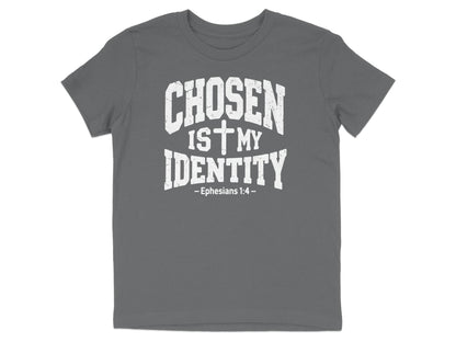 Chosen Is My Identity Youth T-Shirt