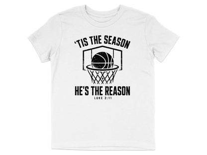 'Tis The Season He's The Reason - Basketball Youth T-Shirt