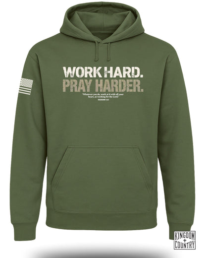Work Hard Pray Harder Hoodie