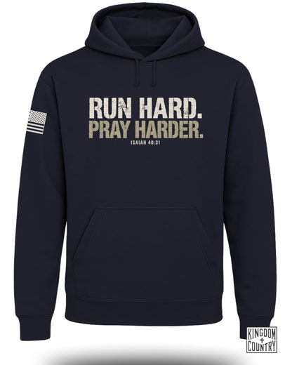 Run Hard Pray Harder Hoodie